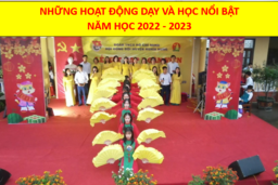 NHỮNG HOẠT ĐỘNG DẠY VÀ HỌC NỔI BẬT NĂM HỌC 2022 - 2023 TRƯỜNG THCS TT RẠNG ĐÔNG